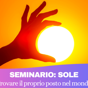 Prenotazione Seminario Sole a Monza 14/6