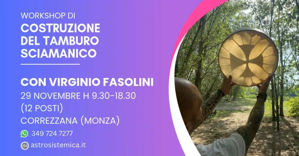 Locandina del workshop di costruzione del tamburo sciamanico con Virginio Fasolini, 29 novembre a Correzzana (Monza)
